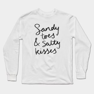 Sandy Toes & Salty Kisses Long Sleeve T-Shirt
